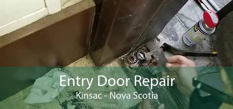Entry Door Repair Kinsac - Nova Scotia