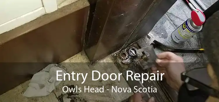Entry Door Repair Owls Head - Nova Scotia