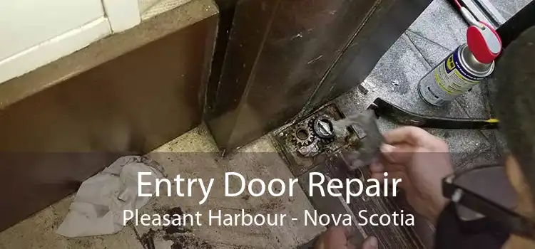 Entry Door Repair Pleasant Harbour - Nova Scotia