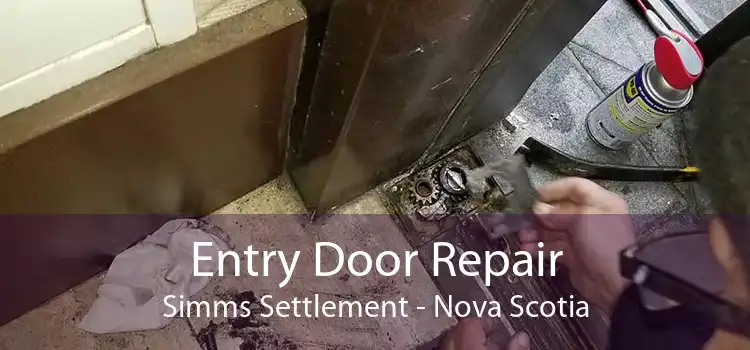 Entry Door Repair Simms Settlement - Nova Scotia