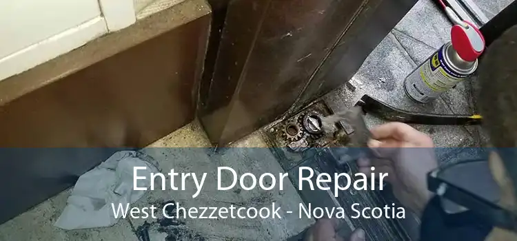 Entry Door Repair West Chezzetcook - Nova Scotia