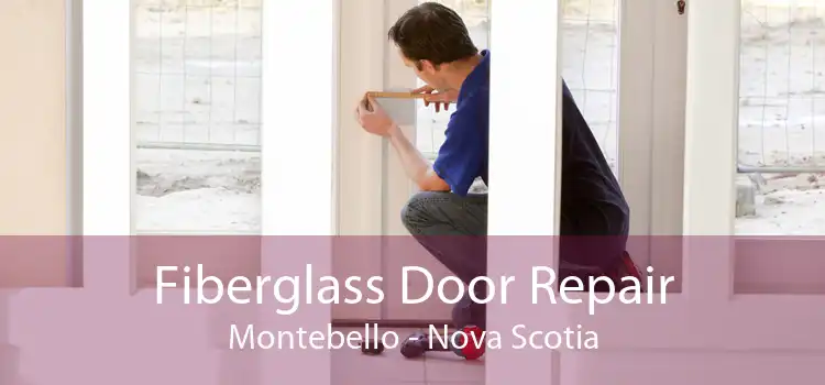 Fiberglass Door Repair Montebello - Nova Scotia