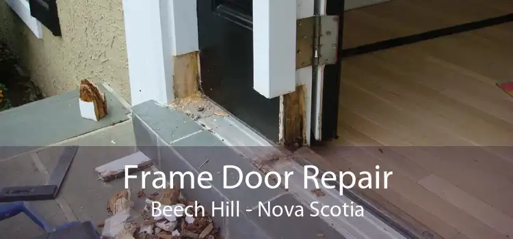 Frame Door Repair Beech Hill - Nova Scotia