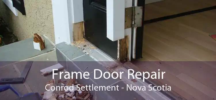Frame Door Repair Conrod Settlement - Nova Scotia