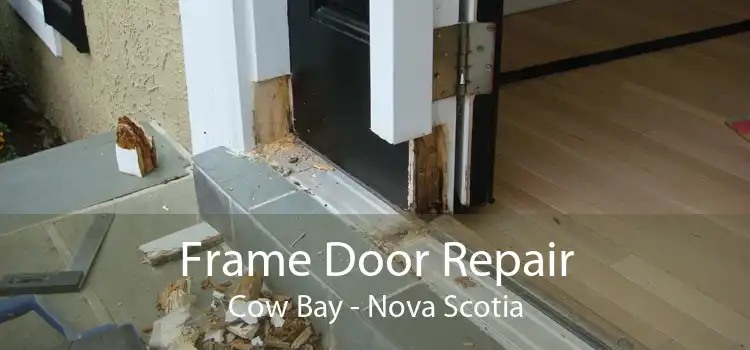Frame Door Repair Cow Bay - Nova Scotia