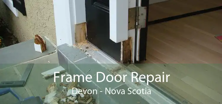 Frame Door Repair Devon - Nova Scotia