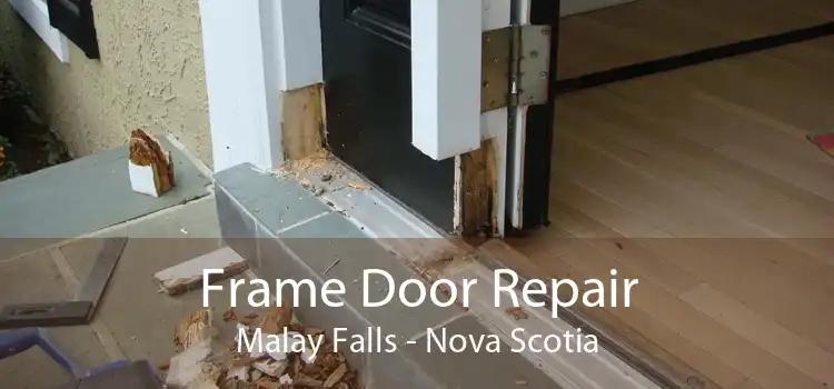Frame Door Repair Malay Falls - Nova Scotia