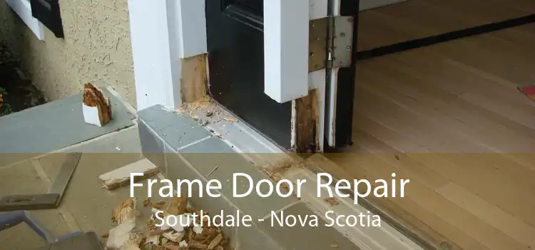 Frame Door Repair Southdale - Nova Scotia