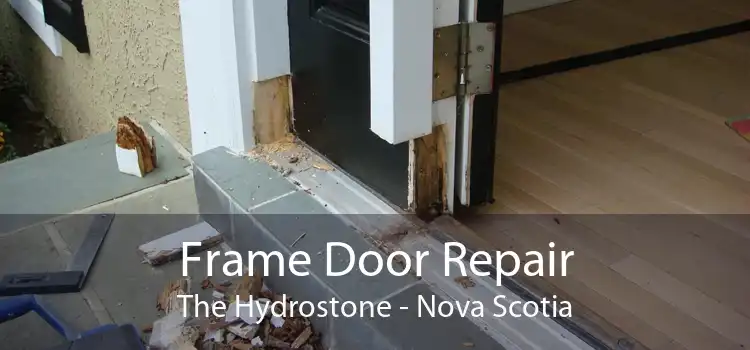 Frame Door Repair The Hydrostone - Nova Scotia