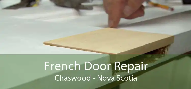 French Door Repair Chaswood - Nova Scotia