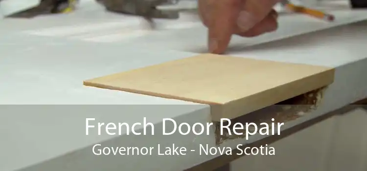 French Door Repair Governor Lake - Nova Scotia