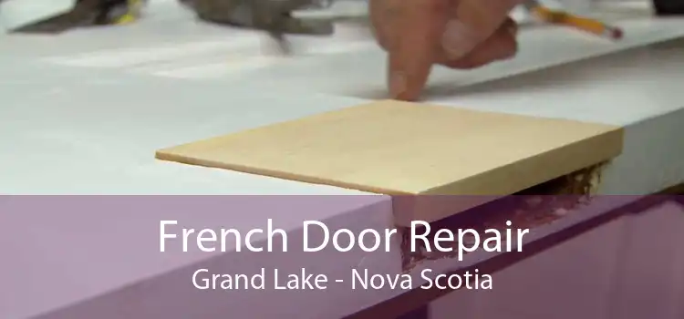 French Door Repair Grand Lake - Nova Scotia