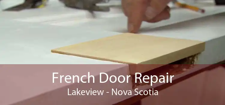 French Door Repair Lakeview - Nova Scotia