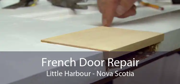 French Door Repair Little Harbour - Nova Scotia
