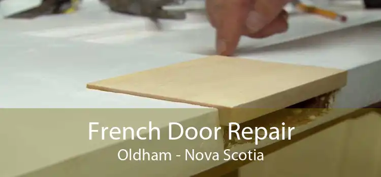 French Door Repair Oldham - Nova Scotia