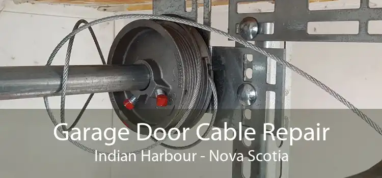Garage Door Cable Repair Indian Harbour - Nova Scotia