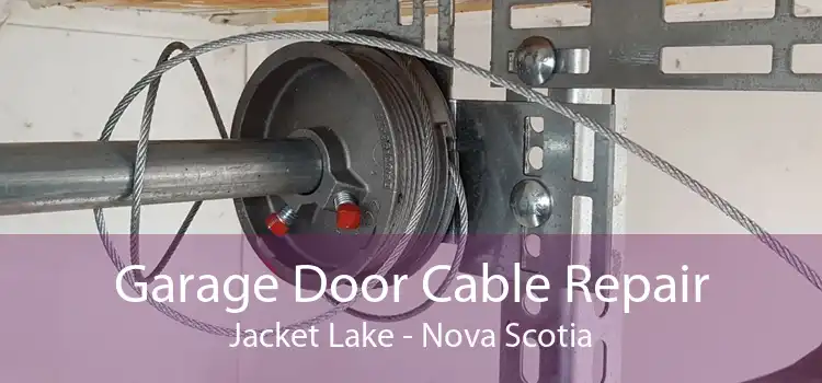 Garage Door Cable Repair Jacket Lake - Nova Scotia