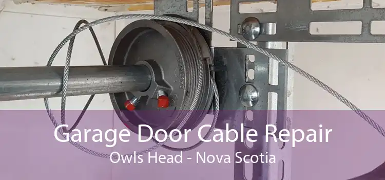 Garage Door Cable Repair Owls Head - Nova Scotia