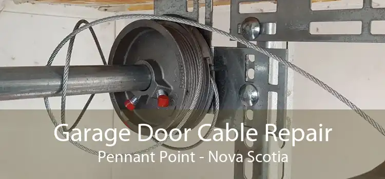 Garage Door Cable Repair Pennant Point - Nova Scotia