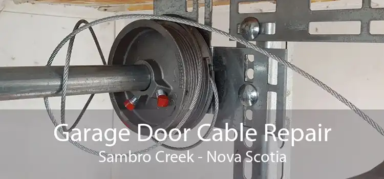 Garage Door Cable Repair Sambro Creek - Nova Scotia