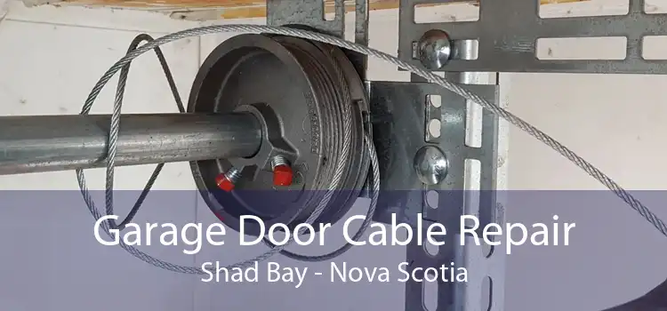 Garage Door Cable Repair Shad Bay - Nova Scotia