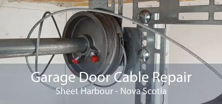 Garage Door Cable Repair Sheet Harbour - Nova Scotia