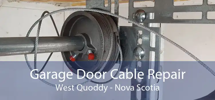 Garage Door Cable Repair West Quoddy - Nova Scotia