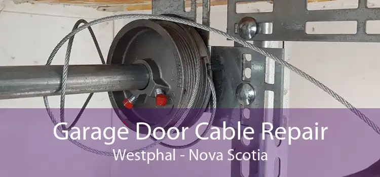 Garage Door Cable Repair Westphal - Nova Scotia