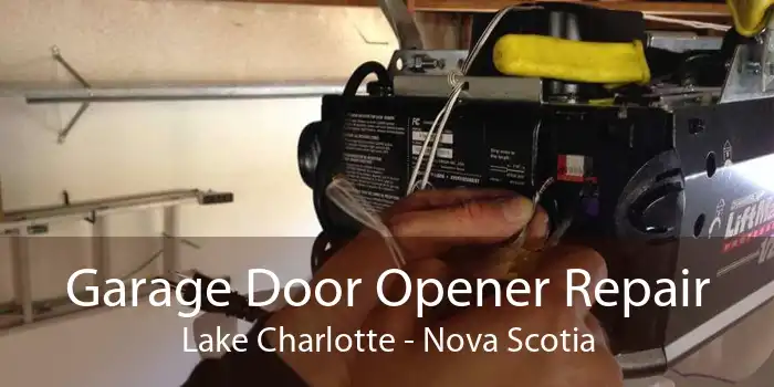 Garage Door Opener Repair Lake Charlotte - Nova Scotia