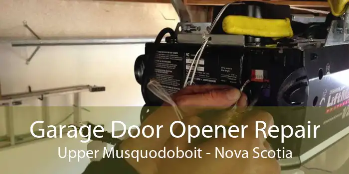 Garage Door Opener Repair Upper Musquodoboit - Nova Scotia