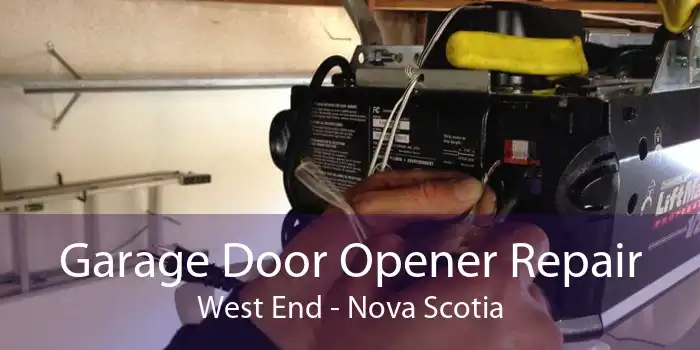 Garage Door Opener Repair West End - Nova Scotia