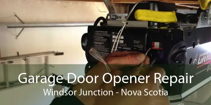 Garage Door Opener Repair Windsor Junction - Nova Scotia