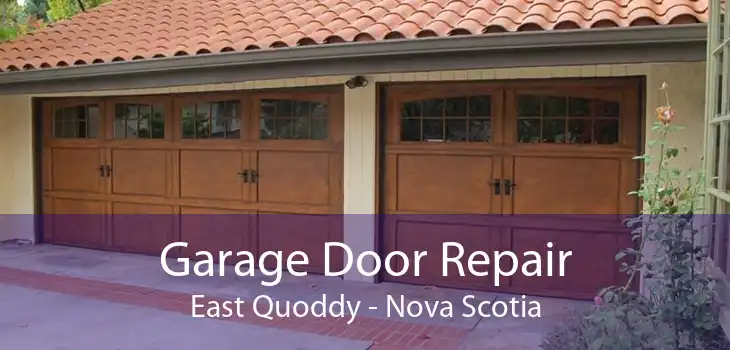 Garage Door Repair East Quoddy - Nova Scotia