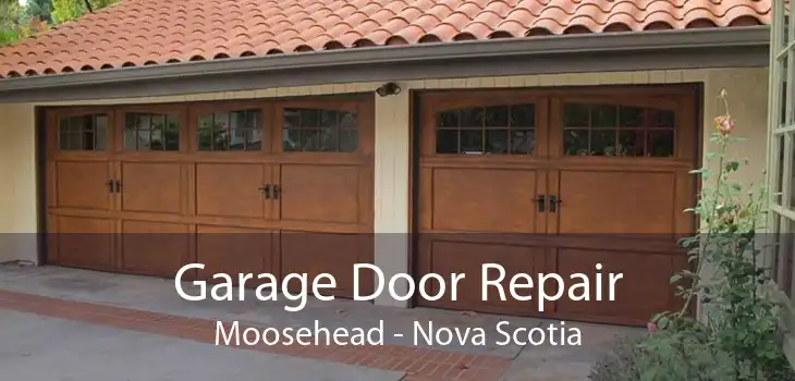 Garage Door Repair Moosehead - Nova Scotia