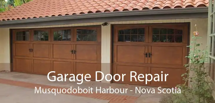 Garage Door Repair Musquodoboit Harbour - Nova Scotia