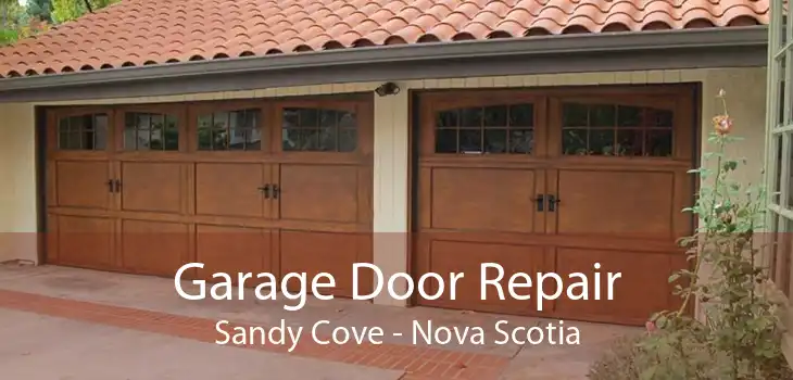 Garage Door Repair Sandy Cove - Nova Scotia