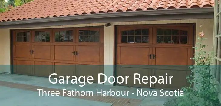 Garage Door Repair Three Fathom Harbour - Nova Scotia