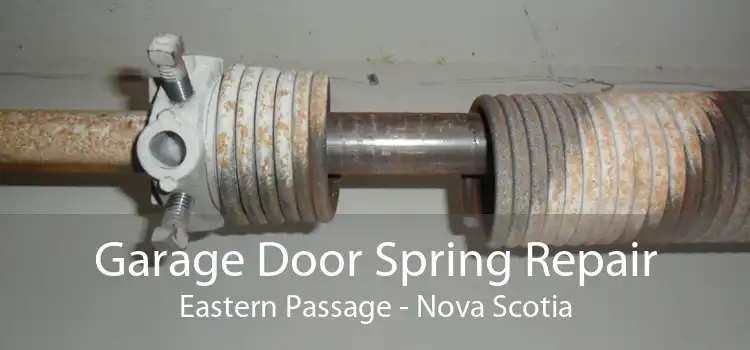 Garage Door Spring Repair Eastern Passage - Nova Scotia