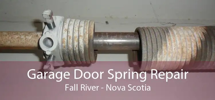 Garage Door Spring Repair Fall River - Nova Scotia