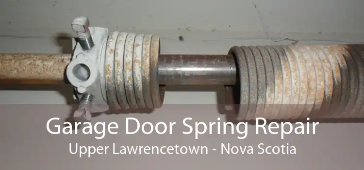 Garage Door Spring Repair Upper Lawrencetown - Nova Scotia