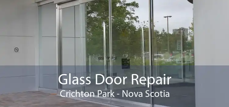 Glass Door Repair Crichton Park - Nova Scotia