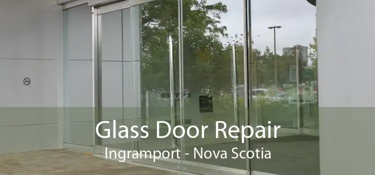 Glass Door Repair Ingramport - Nova Scotia