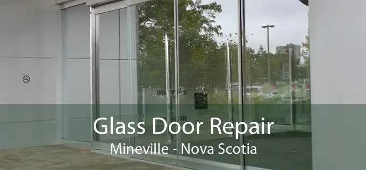 Glass Door Repair Mineville - Nova Scotia