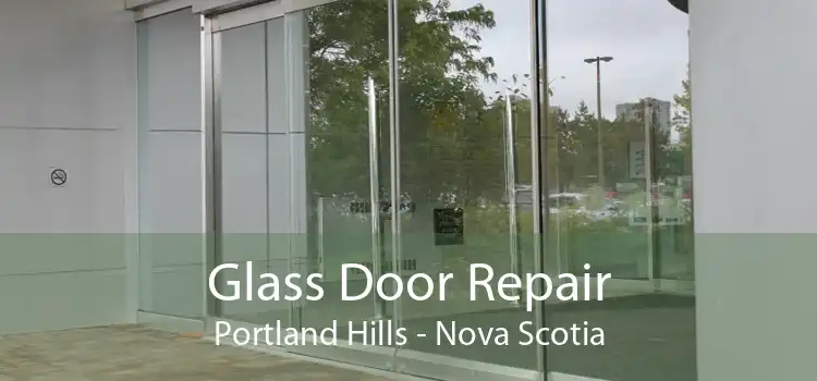 Glass Door Repair Portland Hills - Nova Scotia