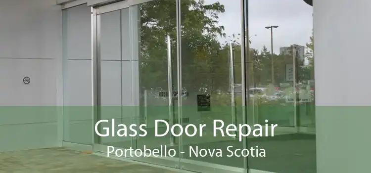 Glass Door Repair Portobello - Nova Scotia