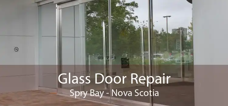 Glass Door Repair Spry Bay - Nova Scotia