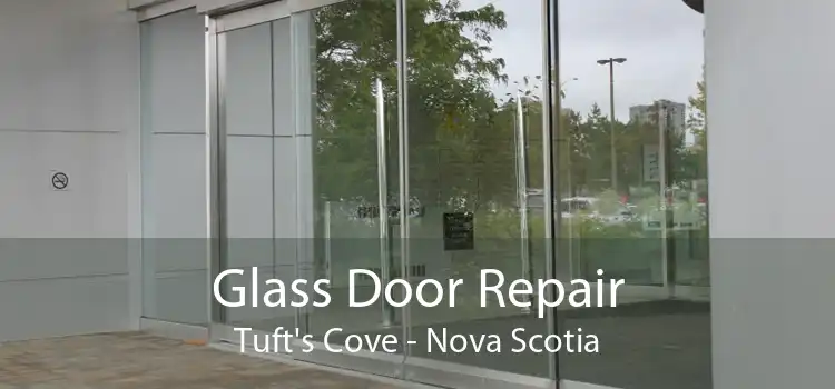 Glass Door Repair Tuft's Cove - Nova Scotia