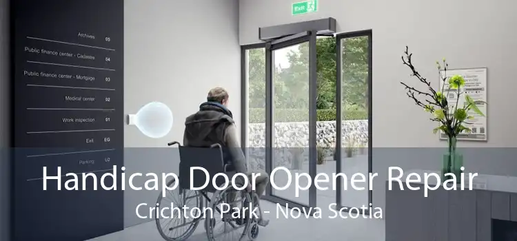 Handicap Door Opener Repair Crichton Park - Nova Scotia