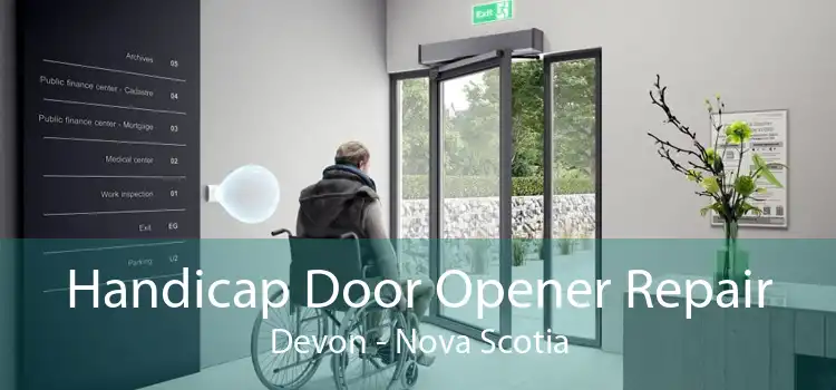 Handicap Door Opener Repair Devon - Nova Scotia