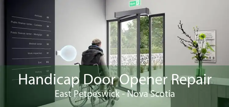 Handicap Door Opener Repair East Petpeswick - Nova Scotia